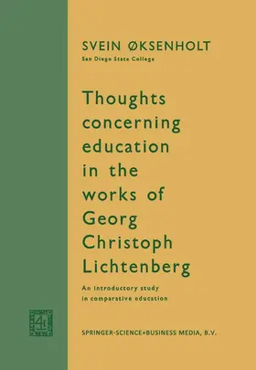 Øksenholt |  Thoughts Concerning Education in the Works of Georg Christoph Lichtenberg | Buch |  Sack Fachmedien