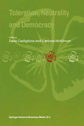 Castiglione / McKinnon |  Toleration, Neutrality and Democracy | eBook | Sack Fachmedien