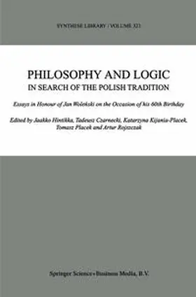 Hintikka / Czarnecki / Kijania-Placek |  Philosophy and Logic In Search of the Polish Tradition | eBook | Sack Fachmedien