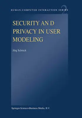 Schreck |  Security and Privacy in User Modeling | eBook | Sack Fachmedien