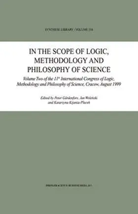 Gärdenfors / Wolenski / Kijania-Placek |  In the Scope of Logic, Methodology and Philosophy of Science | eBook | Sack Fachmedien