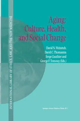 Weisstub / Thomasma / Gauthier |  Aging: Culture, Health, and Social Change | eBook | Sack Fachmedien