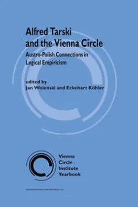 Wolenski / Köhler |  Alfred Tarski and the Vienna Circle | eBook | Sack Fachmedien