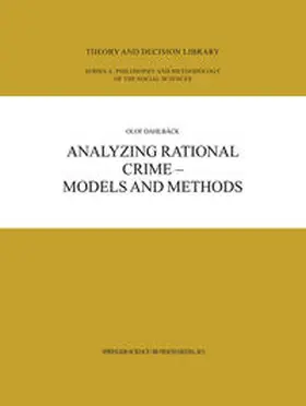 Dahlbäck |  Analyzing Rational Crime — Models and Methods | eBook | Sack Fachmedien