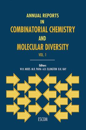 Moos / Ellington / Pavia |  Annual Reports in Combinatorial Chemistry and Molecular Diversity | Buch |  Sack Fachmedien
