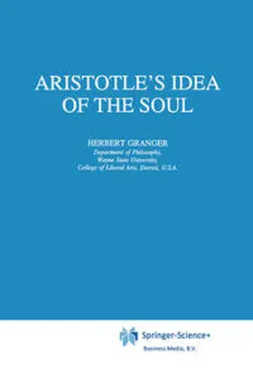 Granger |  Aristotle’s Idea of the Soul | eBook | Sack Fachmedien