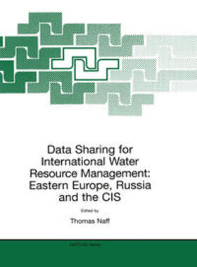 Naff |  Data Sharing for International Water Resource Management: Eastern Europe, Russia and the CIS | eBook | Sack Fachmedien