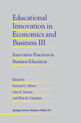 Milter / Stinson / Gijselaers |  Educational Innovation in Economics and Business III | eBook | Sack Fachmedien