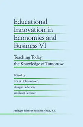 Johannessen / Pedersen / Petersen |  Educational Innovation in Economics and Business VI | eBook | Sack Fachmedien