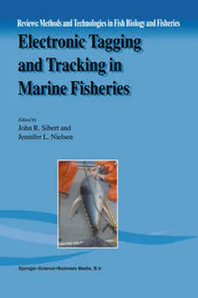 Sibert / Nielsen |  Electronic Tagging and Tracking in Marine Fisheries | eBook | Sack Fachmedien