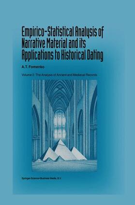 Fomenko |  Empirico-Statistical Analysis of Narrative Material and its Applications to Historical Dating | Buch |  Sack Fachmedien