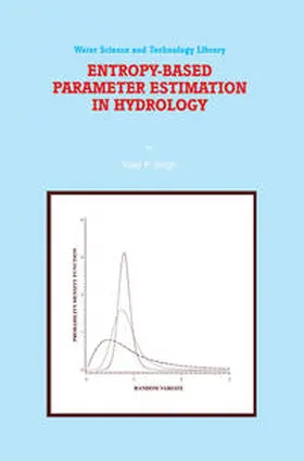 Singh |  Entropy-Based Parameter Estimation in Hydrology | eBook | Sack Fachmedien