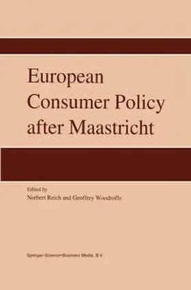 Reich / Woodroffe |  European Consumer Policy after Maastricht | eBook | Sack Fachmedien