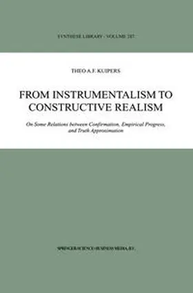 Kuipers |  From Instrumentalism to Constructive Realism | eBook | Sack Fachmedien