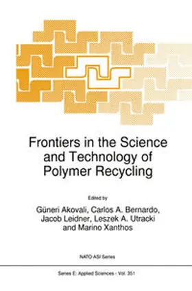 Akovali / Bernardo / Leidner |  Frontiers in the Science and Technology of Polymer Recycling | eBook | Sack Fachmedien