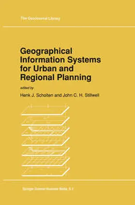 Scholten / Stillwell |  Geographical Information Systems for Urban and Regional Planning | eBook | Sack Fachmedien