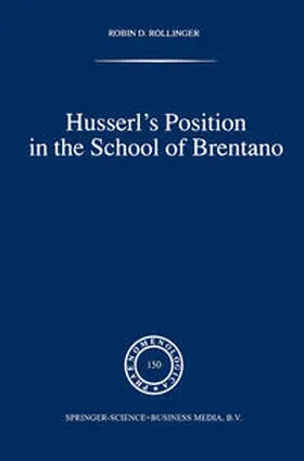 Rollinger |  Husserl’s Position in the School of Brentano | eBook | Sack Fachmedien