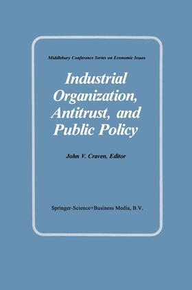 Craven |  Industrial Organization, Antitrust, and Public Policy | Buch |  Sack Fachmedien
