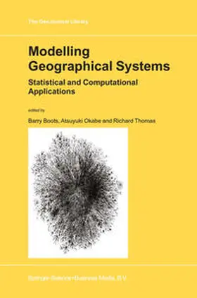 Boots / Okabe / Thomas |  Modelling Geographical Systems | eBook | Sack Fachmedien