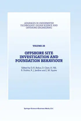 Ardus / Clare / Hill | Offshore Site Investigation and Foundation Behaviour | E-Book | sack.de