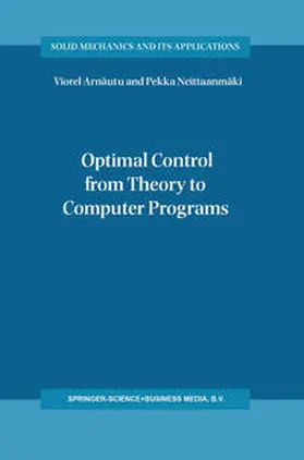 Arnautu / Arnautu / Neittaanmäki |  Optimal Control from Theory to Computer Programs | eBook | Sack Fachmedien