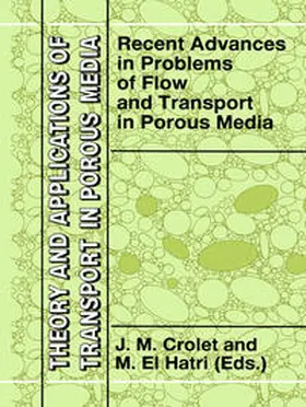 Crolet / El Hatri |  Recent Advances in Problems of Flow and Transport in Porous Media | eBook | Sack Fachmedien