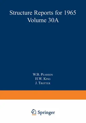 Pearson / Trotter / King |  Structure Reports for 1965, Volume 30A | Buch |  Sack Fachmedien