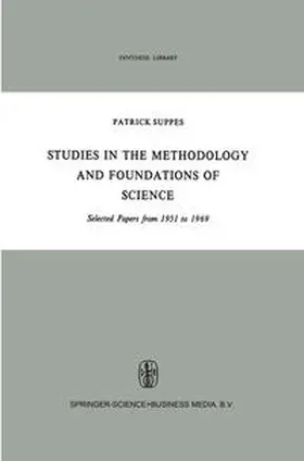 Suppes |  Studies in the Methodology and Foundations of Science | eBook | Sack Fachmedien