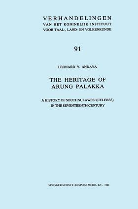 Andaya |  The Heritage of Arung Palakka | Buch |  Sack Fachmedien