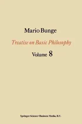 Bunge | Ethics: The Good and the Right | Buch | 978-94-017-3589-6 | sack.de