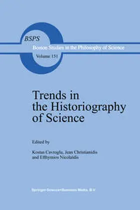 Gavroglu / Christianidis / Nicolaides |  Trends in the Historiography of Science | eBook | Sack Fachmedien