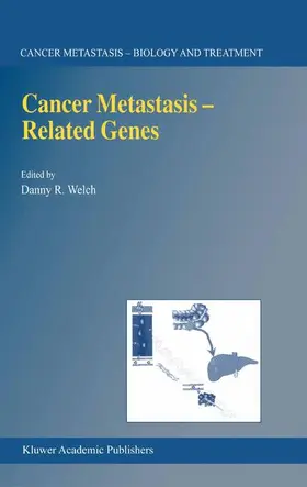 Welch |  Cancer Metastasis - Related Genes | Buch |  Sack Fachmedien