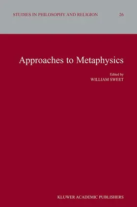 Sweet |  Approaches to Metaphysics | Buch |  Sack Fachmedien