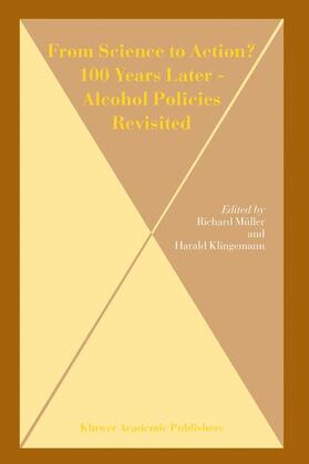 Klingemann / Müller |  From Science to Action? 100 Years Later - Alcohol Policies Revisited | Buch |  Sack Fachmedien
