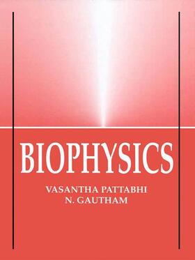 Gautham / Pattabhi |  Biophysics | Buch |  Sack Fachmedien