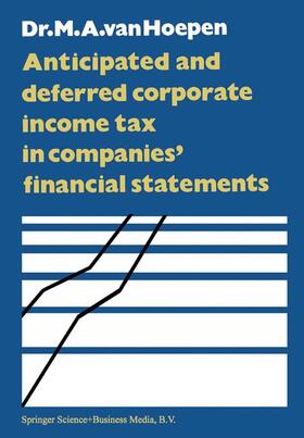 Van Hoepen |  Anticipated and Deferred Corporate Income Tax in Companies¿ Financial Statements | Buch |  Sack Fachmedien