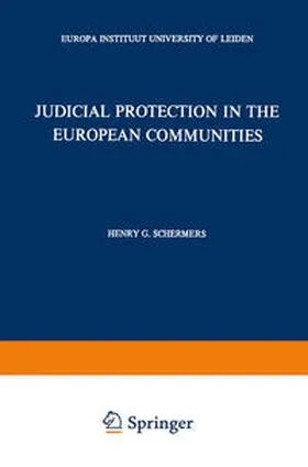 Schermers |  Judicial Protection in the European Communities | eBook | Sack Fachmedien