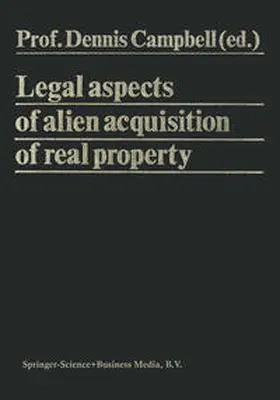 Campbell |  Legal Aspects of Alien Acquisition of Real Property | eBook | Sack Fachmedien