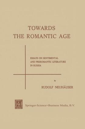 Neuhäuser |  Towards the Romantic Age | Buch |  Sack Fachmedien
