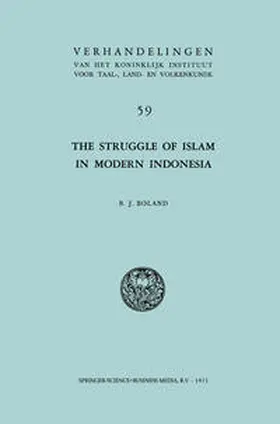 Boland |  The Struggle of Islam in Modern Indonesia | eBook | Sack Fachmedien