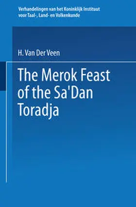 van der Veen |  The Merok Feast of the Sa’Dan Toradja | eBook | Sack Fachmedien