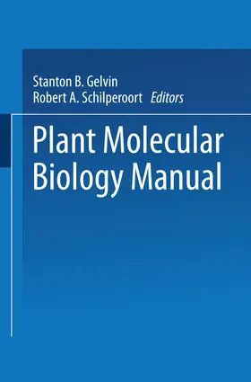 Gelvin / Verma / Schilperoort |  Plant Molecular Biology Manual | Buch |  Sack Fachmedien