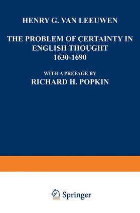 Leeuwen |  The Problem of Certainty in English Thought 1630¿1690 | Buch |  Sack Fachmedien