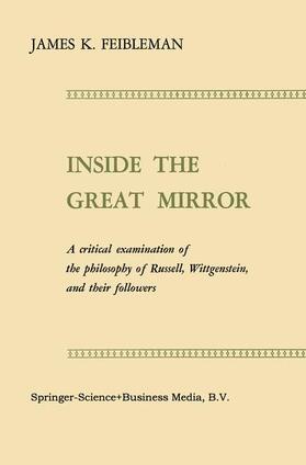 Feibleman |  Inside the Great Mirror | Buch |  Sack Fachmedien