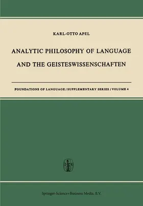 Apel |  Analytic Philosophy of Language and the Geisteswissenschaften | Buch |  Sack Fachmedien