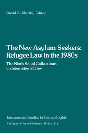 Martin |  The New Asylum Seekers: Refugee Law in the 1980s | eBook | Sack Fachmedien