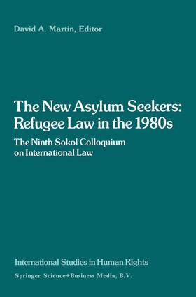 Martin |  The New Asylum Seekers: Refugee Law in the 1980s | Buch |  Sack Fachmedien