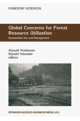 Yoshimoto / Yukutake |  Global Concerns for Forest Resource Utilization | eBook | Sack Fachmedien