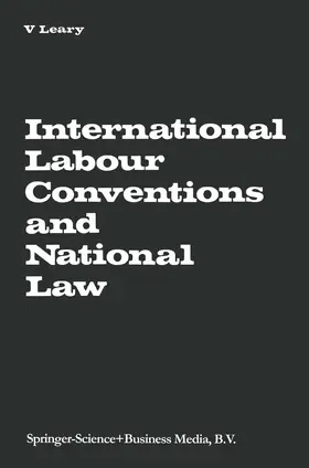 Leary |  International Labour Conventions and National Law | Buch |  Sack Fachmedien