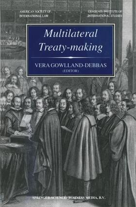 Gowlland-Debbas |  Multilateral Treaty-Making | Buch |  Sack Fachmedien